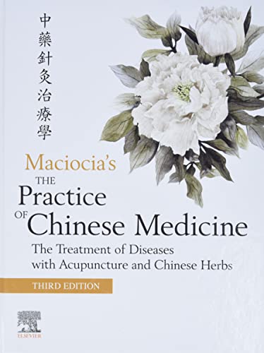 Practice of Chinese Medicine, 3e