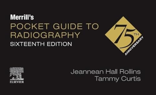 Merrill's Pocket Guide to Radiography, 16e