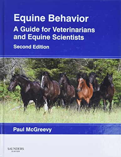 Equine Behavior: A Guide for Veterinarians and Equine Scientists, 2e