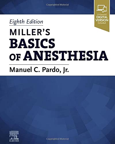 Miller's Basics of Anesthesia, 8e