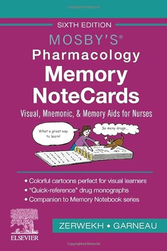 Mosby's Pharmacology Memory NoteCards: Visual, Mnemonic, and Memory Aids for Nurses, 6e