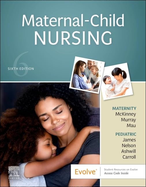 Maternal-Child Nursing, 6e