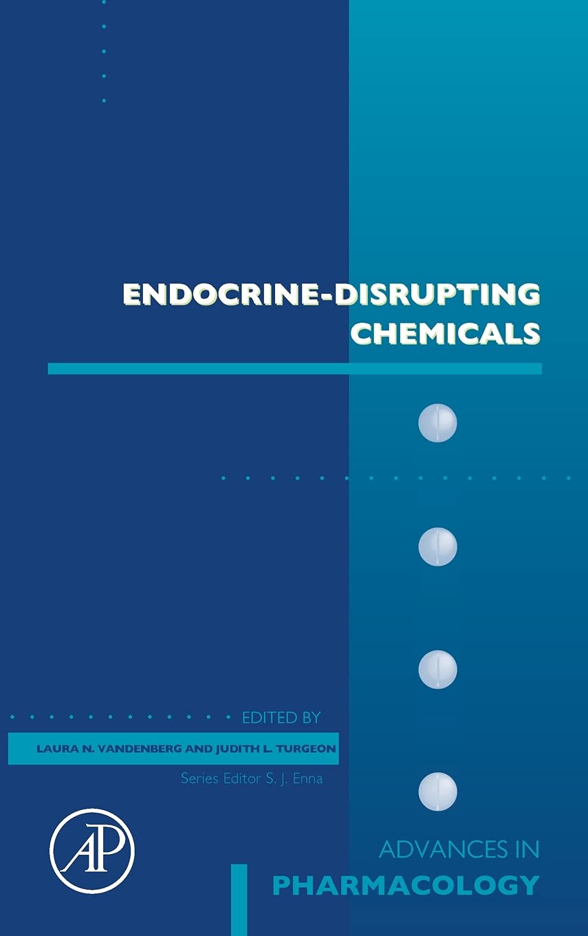Endocrine-Disrupting Chemicals (Volume 92)
