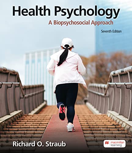 Health Psychology: A Biopsychosocial Approach, 7e