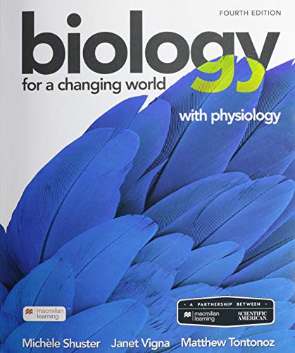 Biology for a Changing World with Physiology, 4e