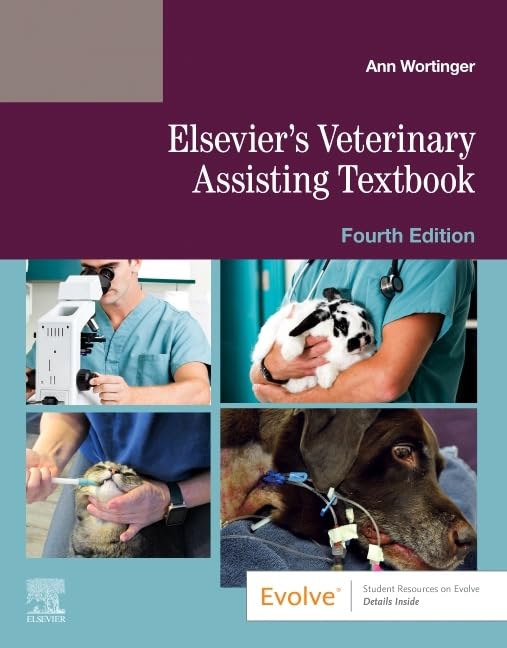 Elsevier's Veterinary Assisting Textbook, 4e