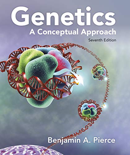 Genetics: A Conceptual Approach, 7e