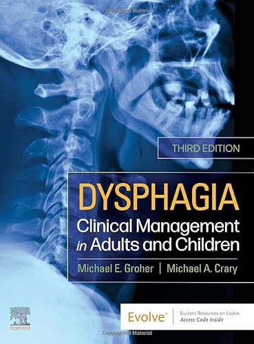 Dysphagia: Clinical Management in Adults and Children, 3e
