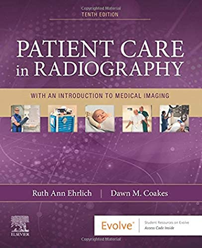 Patient Care in Radiography: With an Introduction to Medical Imaging, 10e