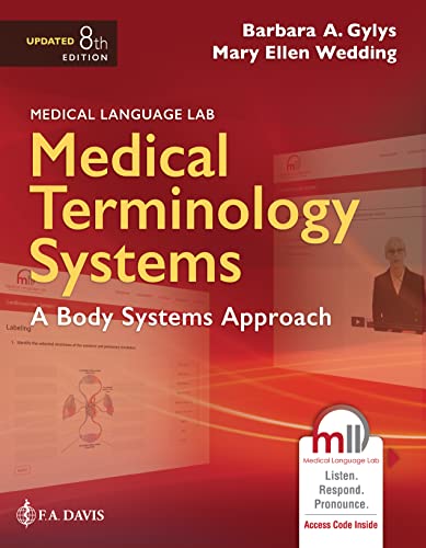 Medical Terminology Systems Updated: A Body Systems Approach: A Body Systems Approach, 8e