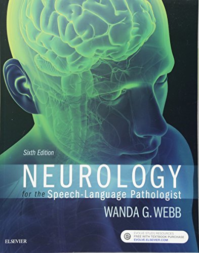 Neurology for the Speech-Language Pathologist, 6e