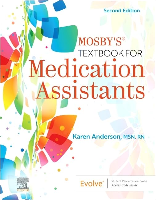 Mosby's Textbook for Medication Assistants, 2e