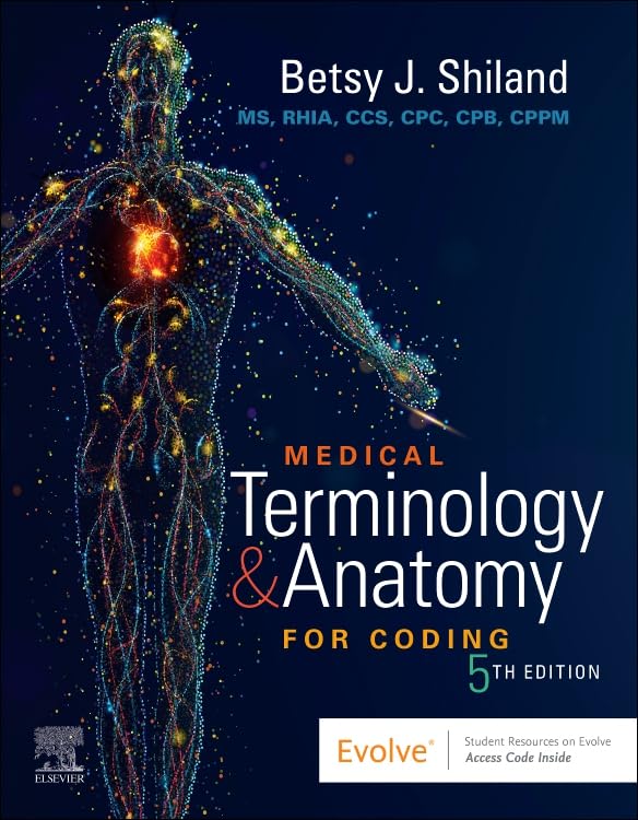 Medical Terminology & Anatomy for Coding, 5e