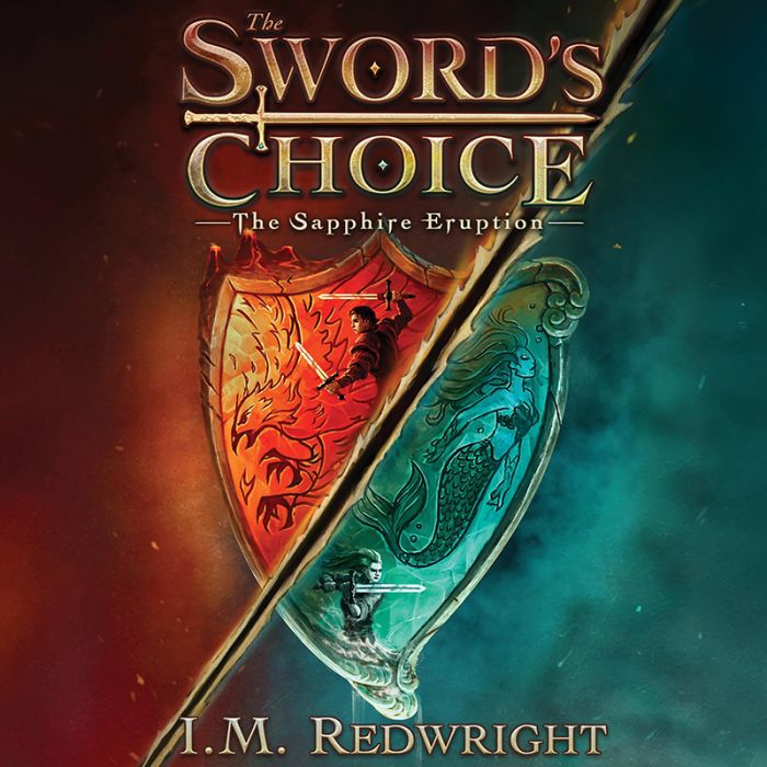 The Sword's Choice : The Sapphire Eruption (Audiobook)