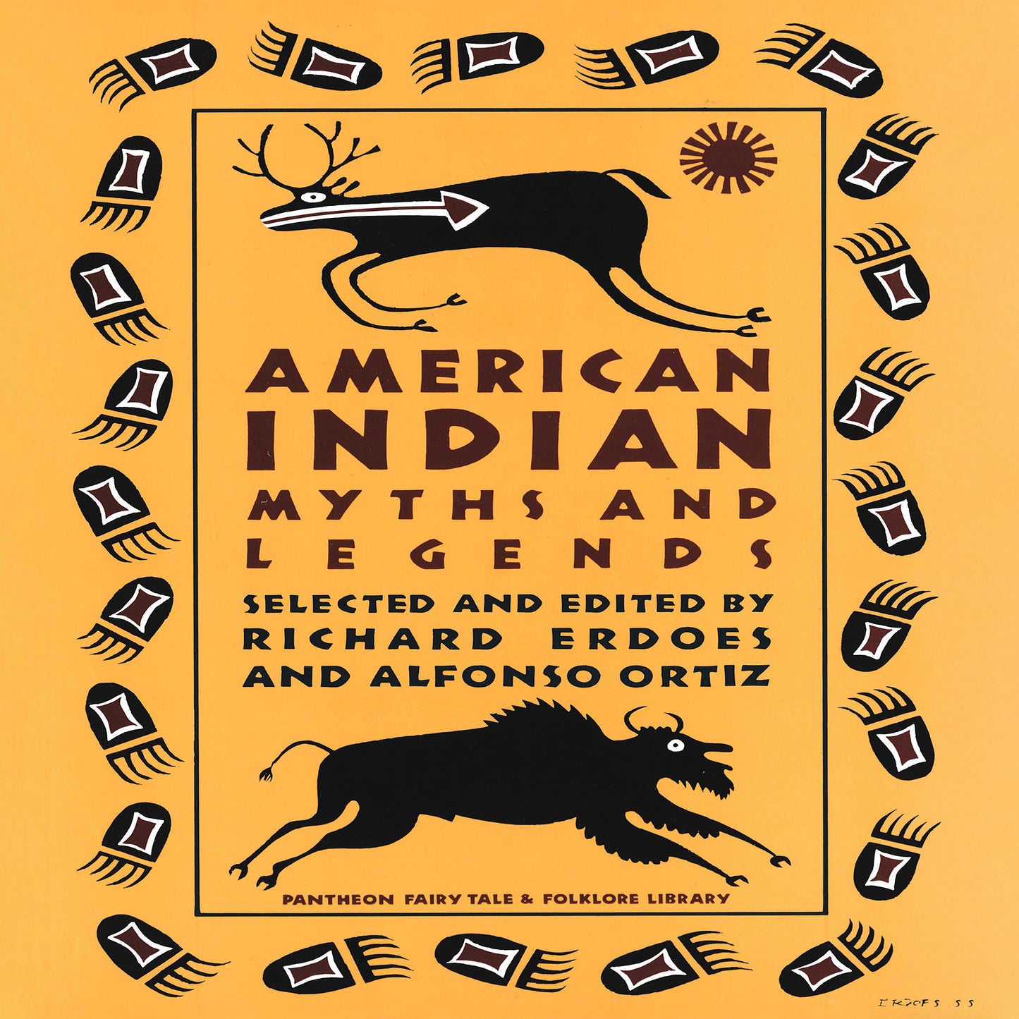 American Indian Myths and Legends: The Pantheon Fairy Tale and Folklore Library