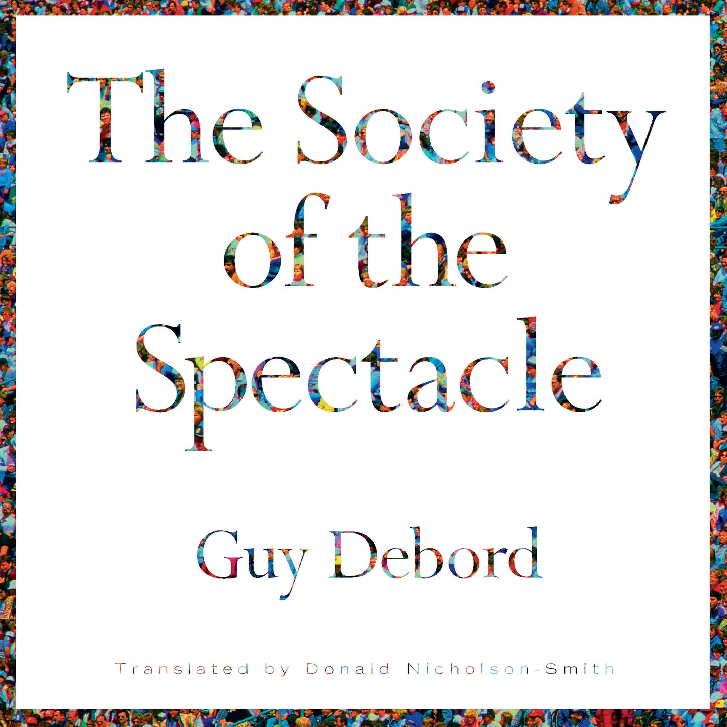 The Society of the Spectacle