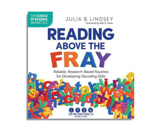 Reading Above the Fray : Reliable, Research-Based Routines for Developing Decoding Skills (Audiobook)