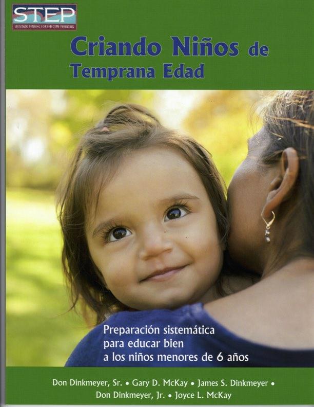 Criando Ninos de Temprana Edad/Spanish Early Childhood Participant's Handbook)