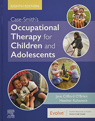 Case-Smith's Occupational Therapy for Children and Adolescents, 8e