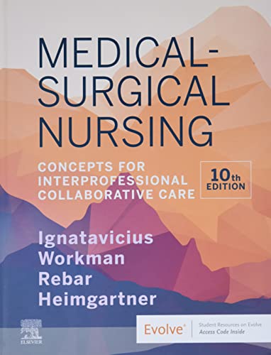 Medical-Surgical Nursing: Concepts for Interprofessional Collaborative Care Single Volume, 10e