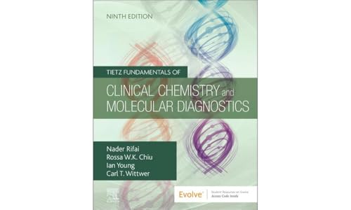 Tietz Fundamentals of Clinical Chemistry and Molecular Diagnostics, 9e