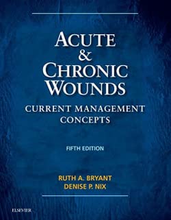 Acute and Chronic Wounds: Current Management Concepts, 5e