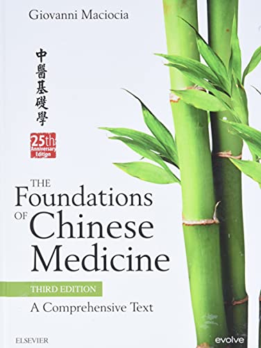 Foundations of Chinese Medicine: A Comprehensive Text, 3e