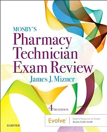 Mosby's Pharmacy Technician Exam Review, 4e