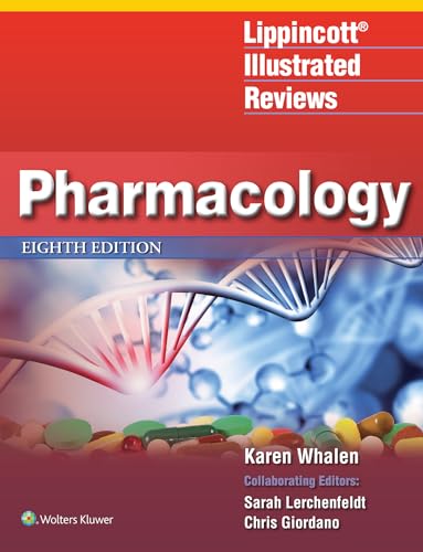 Lippincott Illustrated Reviews: Pharmacology (Lippincott Illustrated Reviews Series), 8e