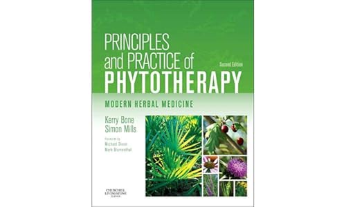 Principles and Practice of Phytotherapy: Modern Herbal Medicine, 2e