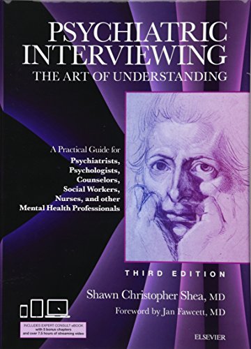 Psychiatric Interviewing: The Art of Understanding, 3e
