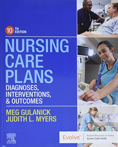 Nursing Care Plans: Diagnoses, Interventions, and Outcomes, 10e