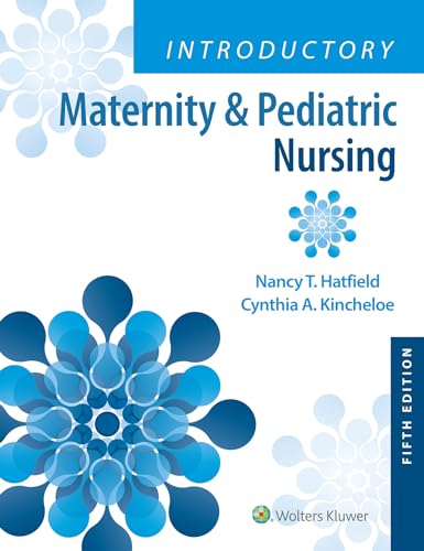 Introductory Maternity & Pediatric Nursing, 5e