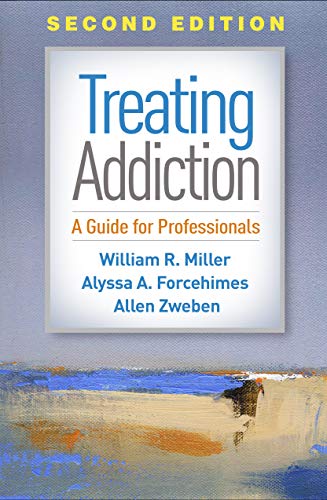 Treating Addiction: A Guide for Professionals, 2e