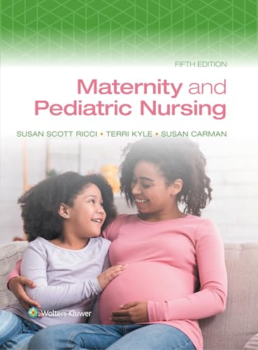 Maternity and Pediatric Nursing, 5e