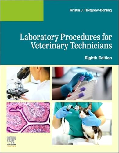 Laboratory Procedures for Veterinary Technicians, 8e