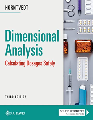 Dimensional Analysis 3rd Edition: Calculating Dosages Safely