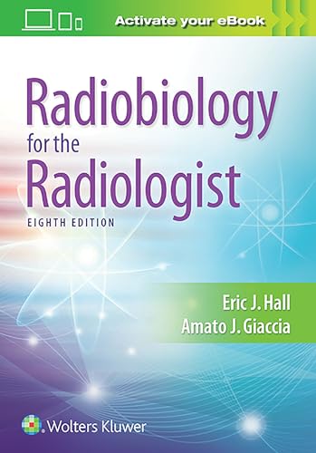 Radiobiology for the Radiologist, 8e