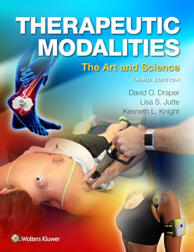 Therapeutic Modalities: The Art and Science, 3e