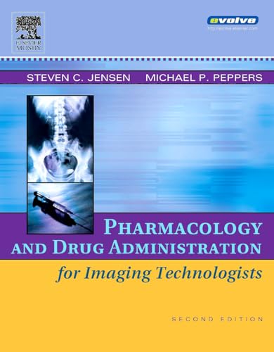 Pharmacology and Drug Administration for Imaging Technologists, 2e