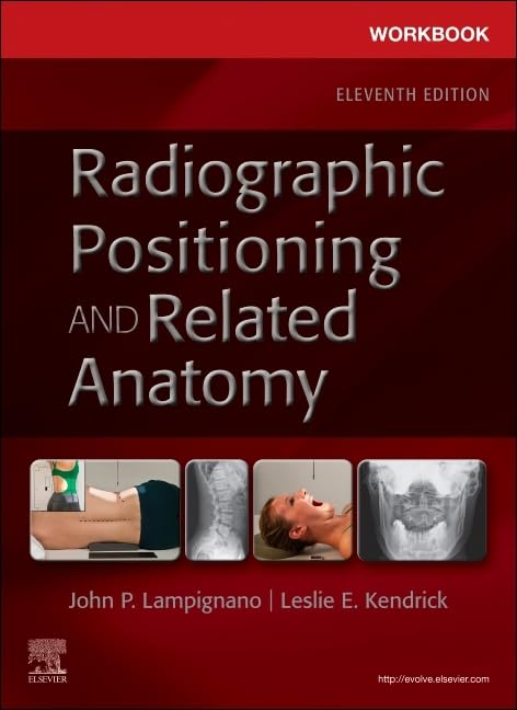 Workbook for Radiographic Positioning and Related Anatomy, 11e