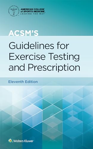 ACSM's Guidelines for Exercise Testing and Prescription, 11e