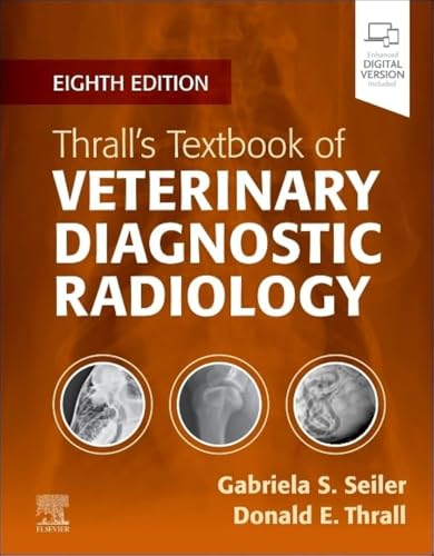 Thrall’s Textbook of Veterinary Diagnostic Radiology, 8e