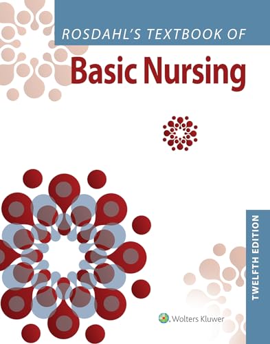 Rosdahl's Textbook of Basic Nursing, 12e