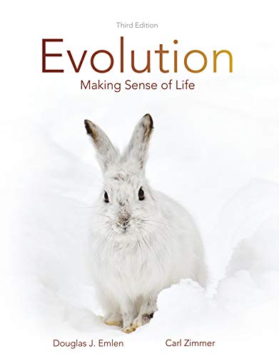 Evolution: Making Sense of Life, 3e