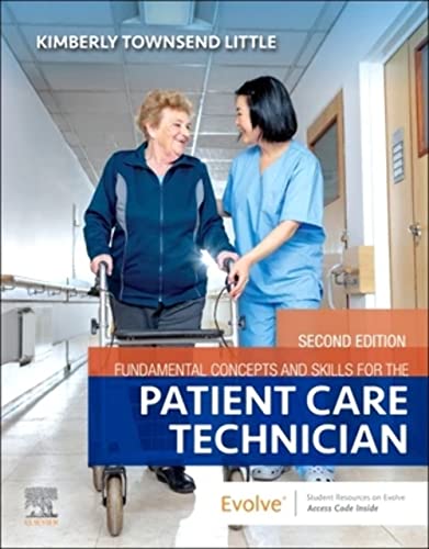Fundamental Concepts and Skills for the Patient Care Technician, 2e