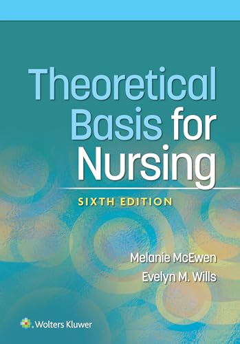 Theoretical Basis for Nursing, 6e