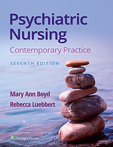 Psychiatric Nursing: Contemporary Practice, 7e
