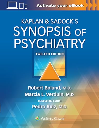 Kaplan & Sadock's Synopsis of Psychiatry, 12e