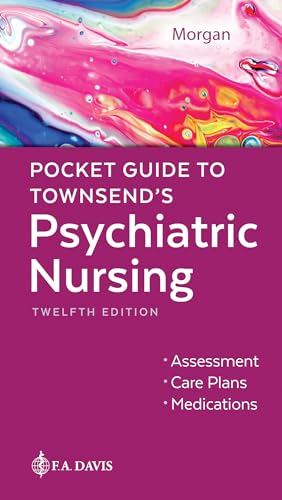 Pocket Guide to Townsend's Psychiatric Nursing, 12e